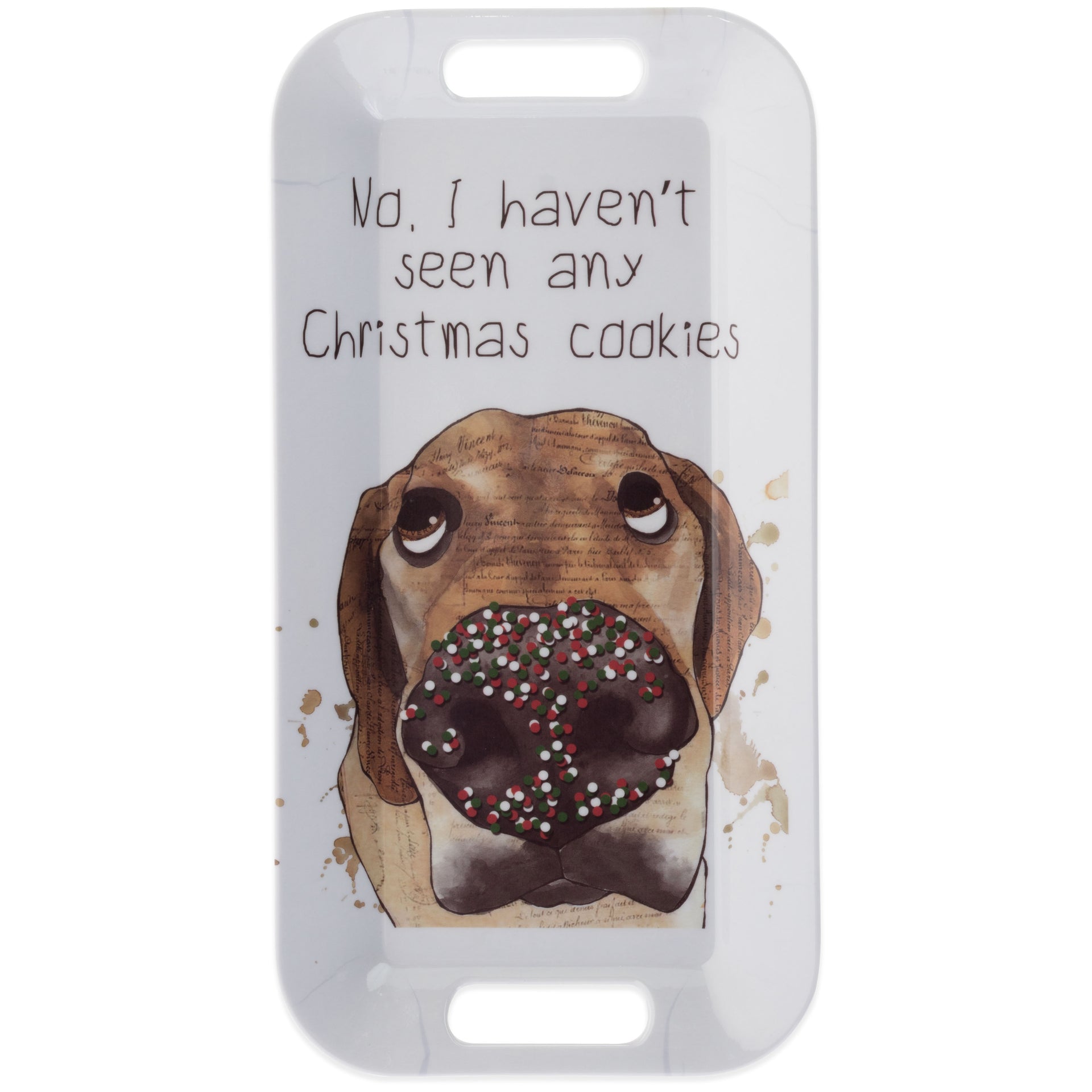 Haven't Seen Any Melamine Tray