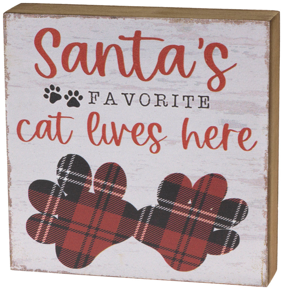 Santa'S Favorite Cat Sign